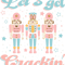 Lets Get Crackin Matching Christmas Nutcracker Soldier.png