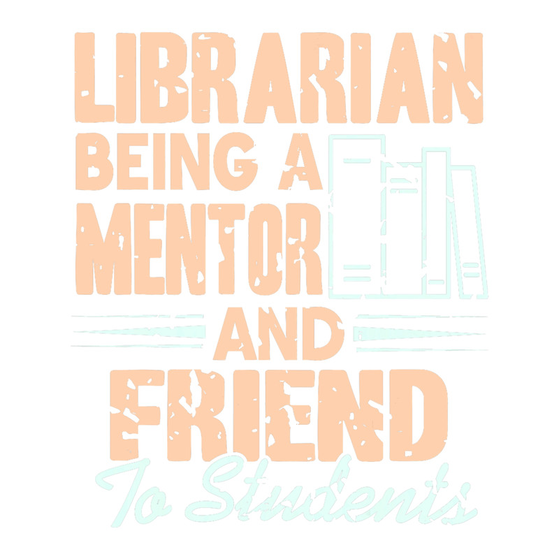 Librarian Being A Mentor 2Friend To Students Retro Present.png