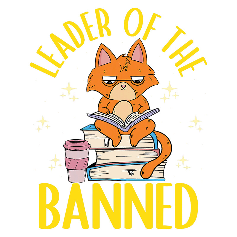 Librarian Bookworm Cat Leader Of The Banned Book Reading.png