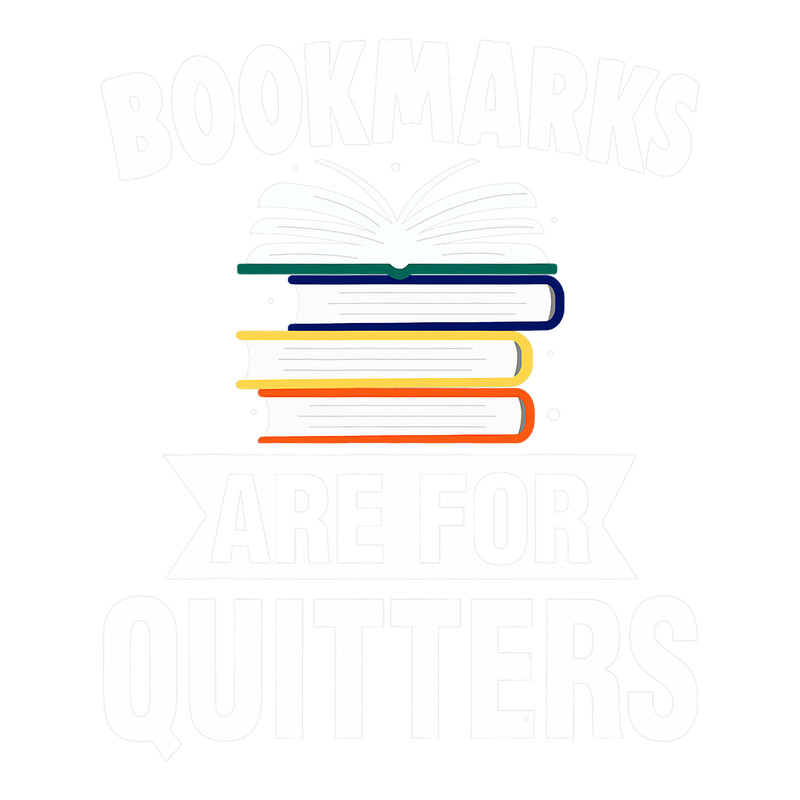 Librarian Funny Bookmarks Are For Quitters.png