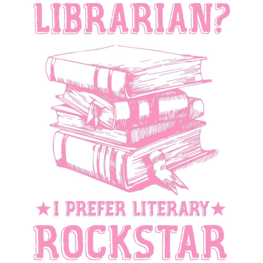 Librarian I Prefer Literary Rockstar Funny Literacy Quote 21.png