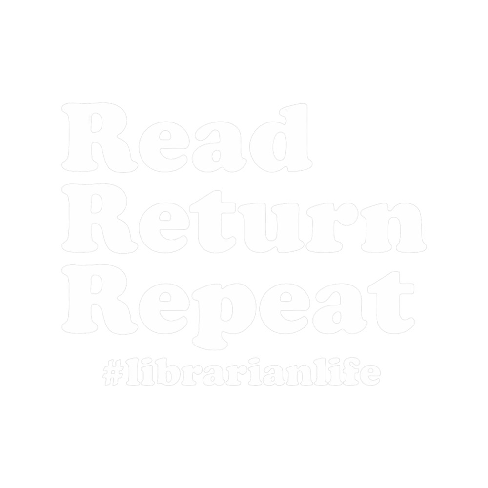 Librarian Love Read Return Repeat.png