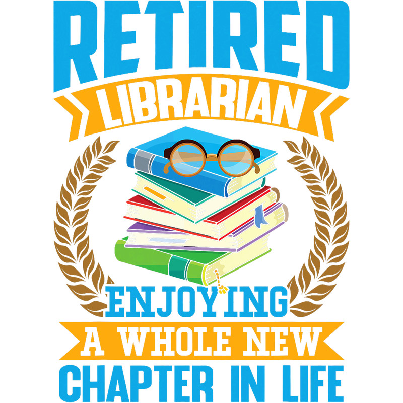 Librarian Retirement Gift Funny Retired Book Lover Men Women.png