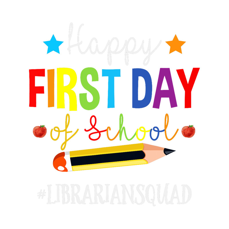 Librarian Squad Happy 1st Day Of School Back to School.png