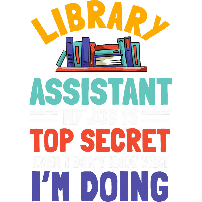 Library Assistant Job Librarian Associate Curator Top Secret.png