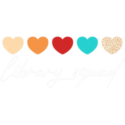 library squad librarian reading teacher student book lover 21, png, png for shirt, png files for sublimation, digital do