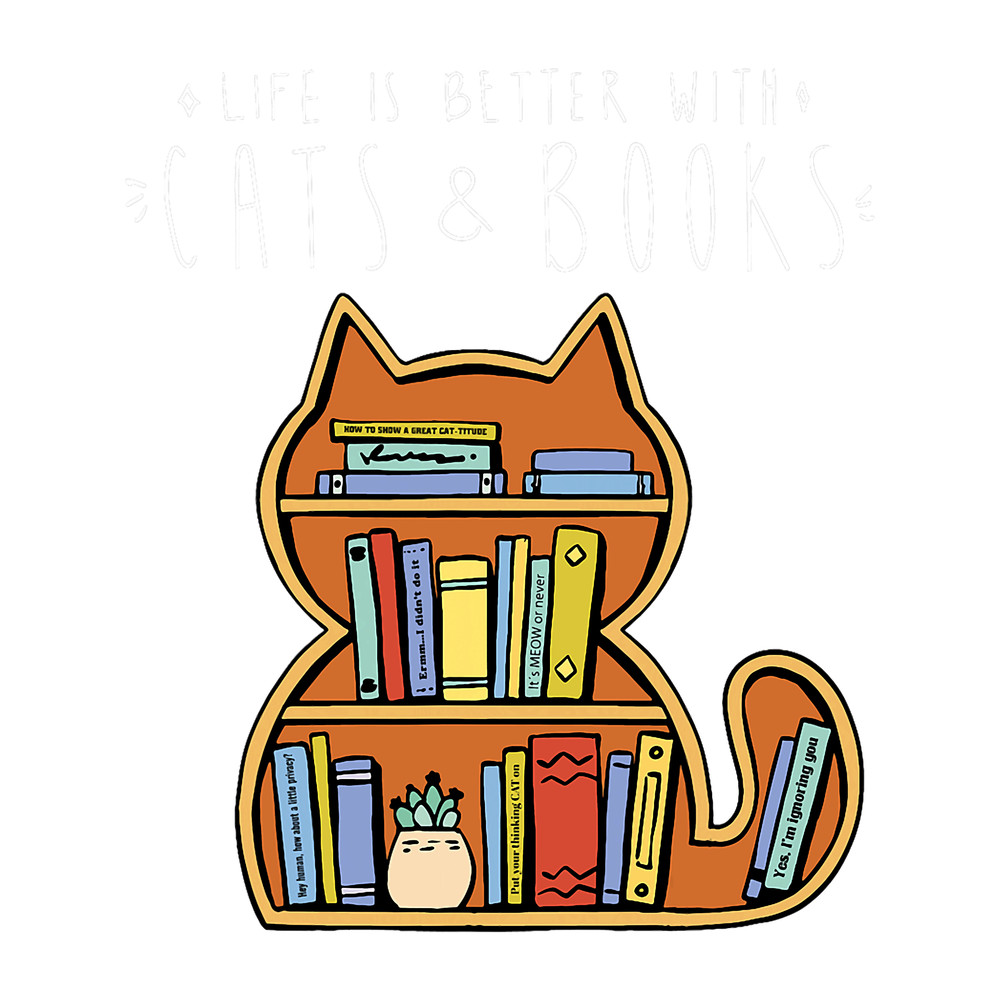 Life is better with Cats 2Books Lover Book Nerd Librarian.png