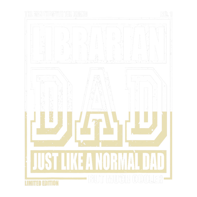 Like A Normal Dad Father Librarian.png