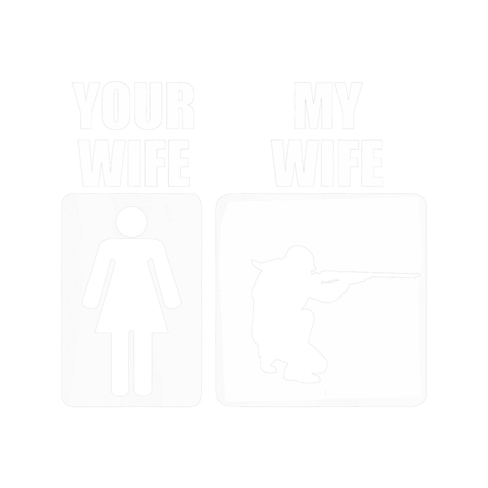 Mens Funny Your Wife My Wife Soldier Fathers Day For Army Husband.png