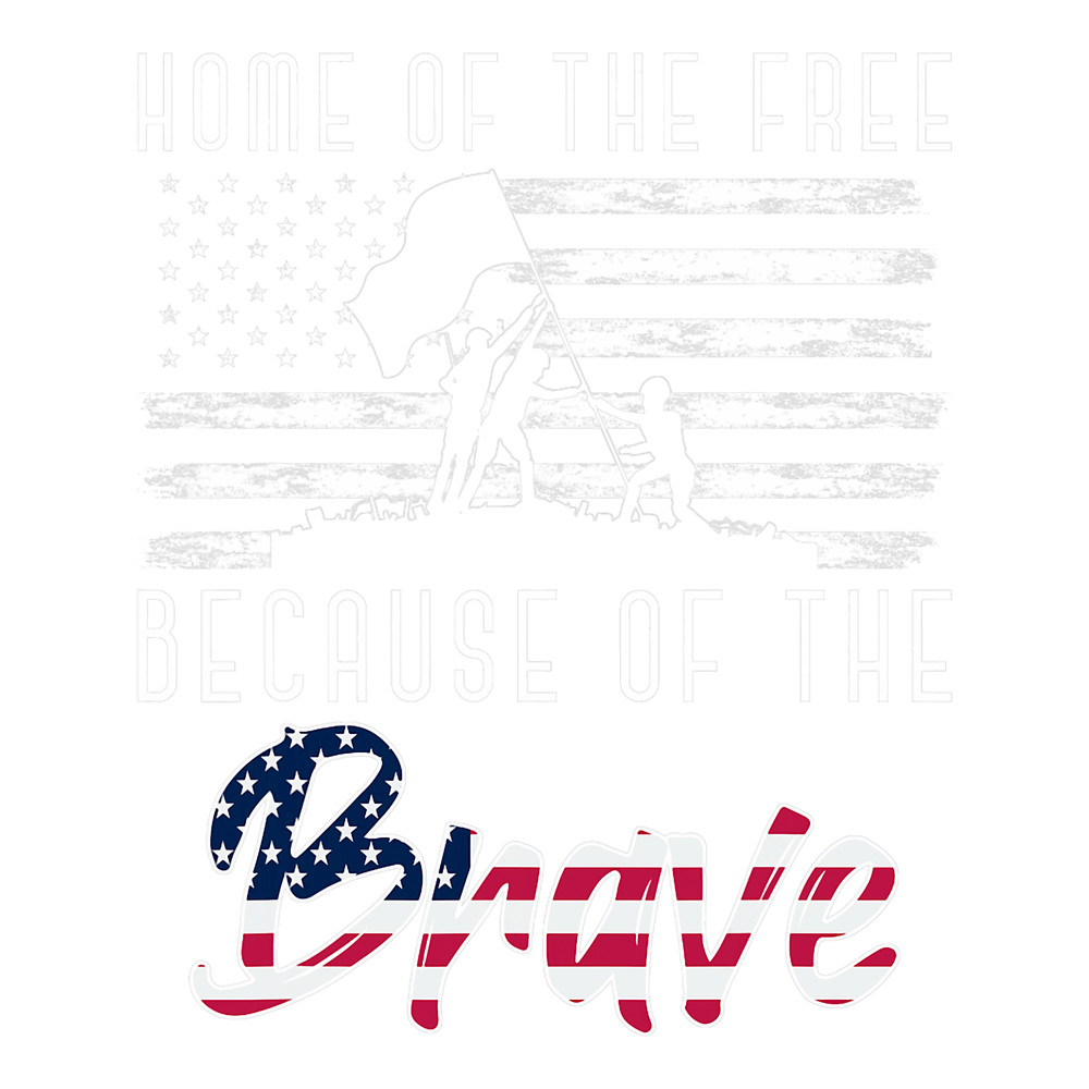 Mens Home Of The Free Because Of The Brave Soldier Army Veteran.png