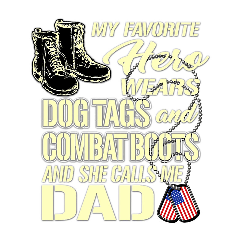 Mens My Daughter Wears Dog Tags And Combat Boots 2Proud Army Dad.png