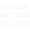 Mens My Favorite Army Soldier Calls Me Dad 2.png