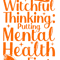 Mental Health Witchful Thinking Halloween.png