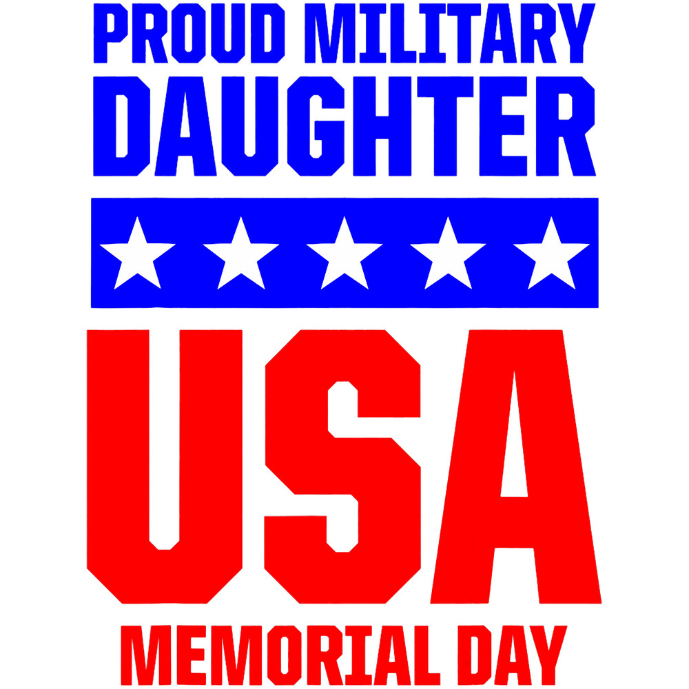 Military Daughter Freedom Memorial Day 213.png