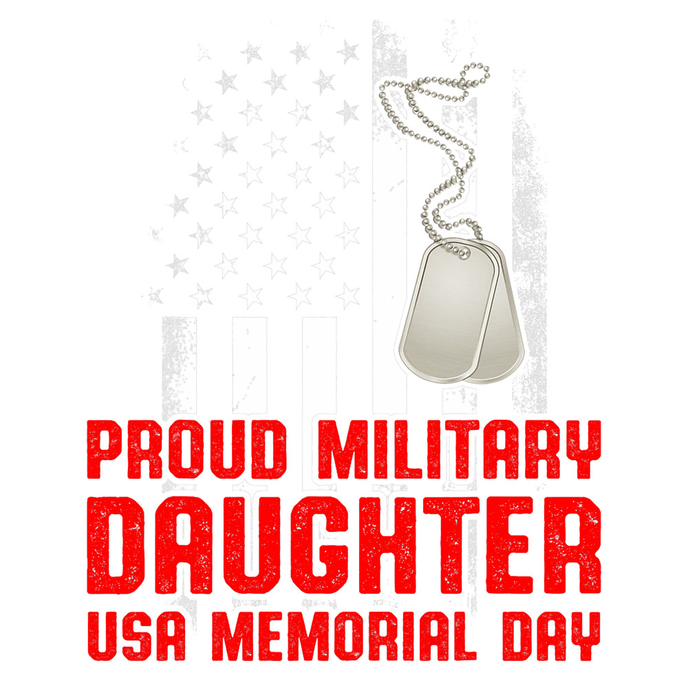 Military Daughter Freedom Memorial Day 221.png