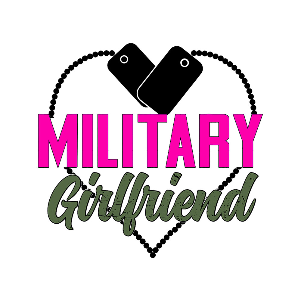 Military Girlfriend Heart Girlfriend Of A Soldier Girlfriend.png