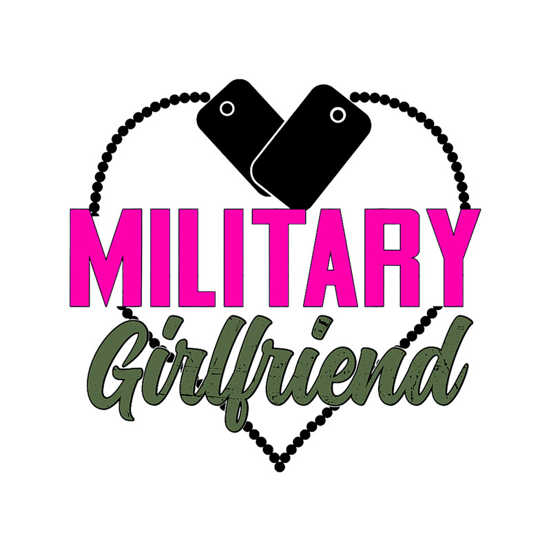 Military Girlfriend Heart Girlfriend Of A Soldier Girlfriend.png