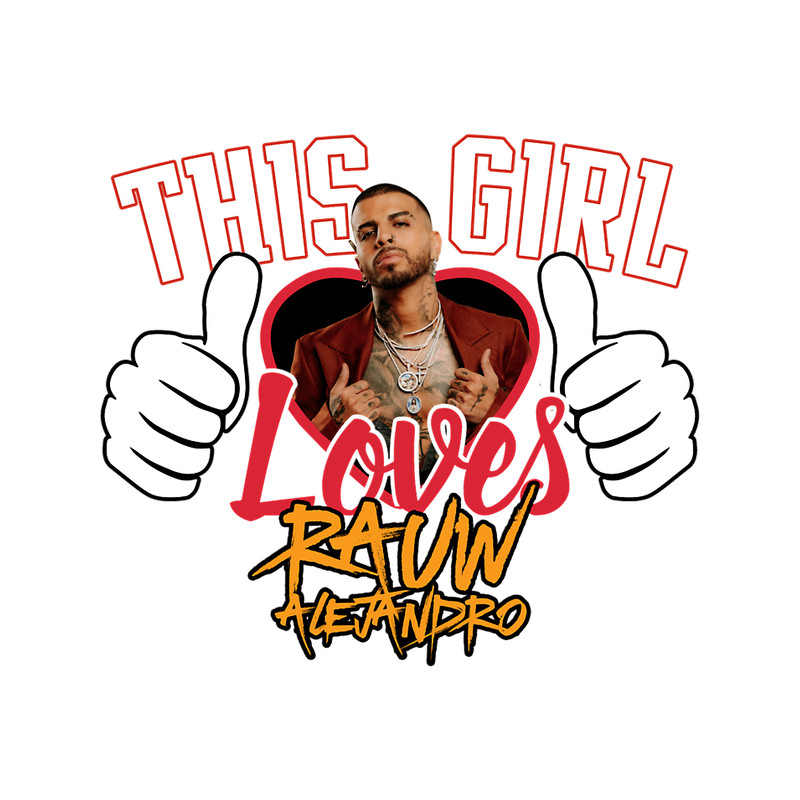 This Girl Loves Rauw.png