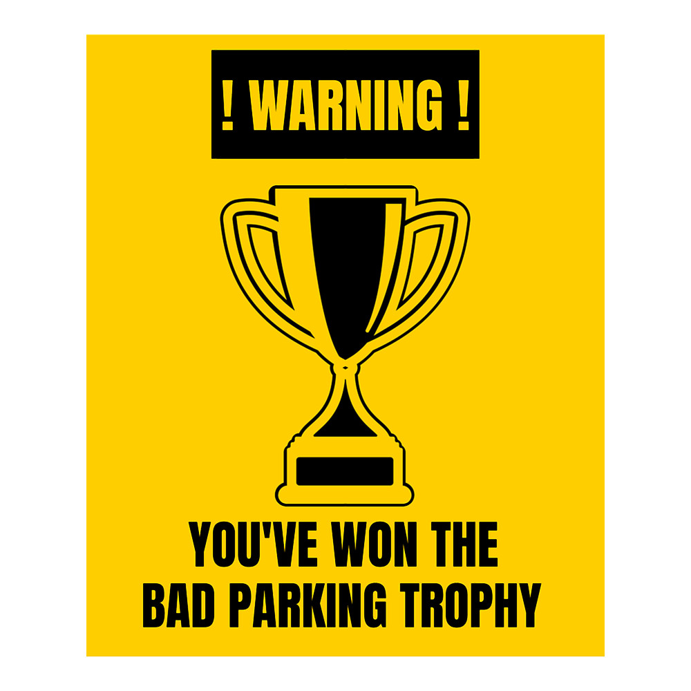 Bad Parking (Funny Fake Ticket or Warning Sign).png