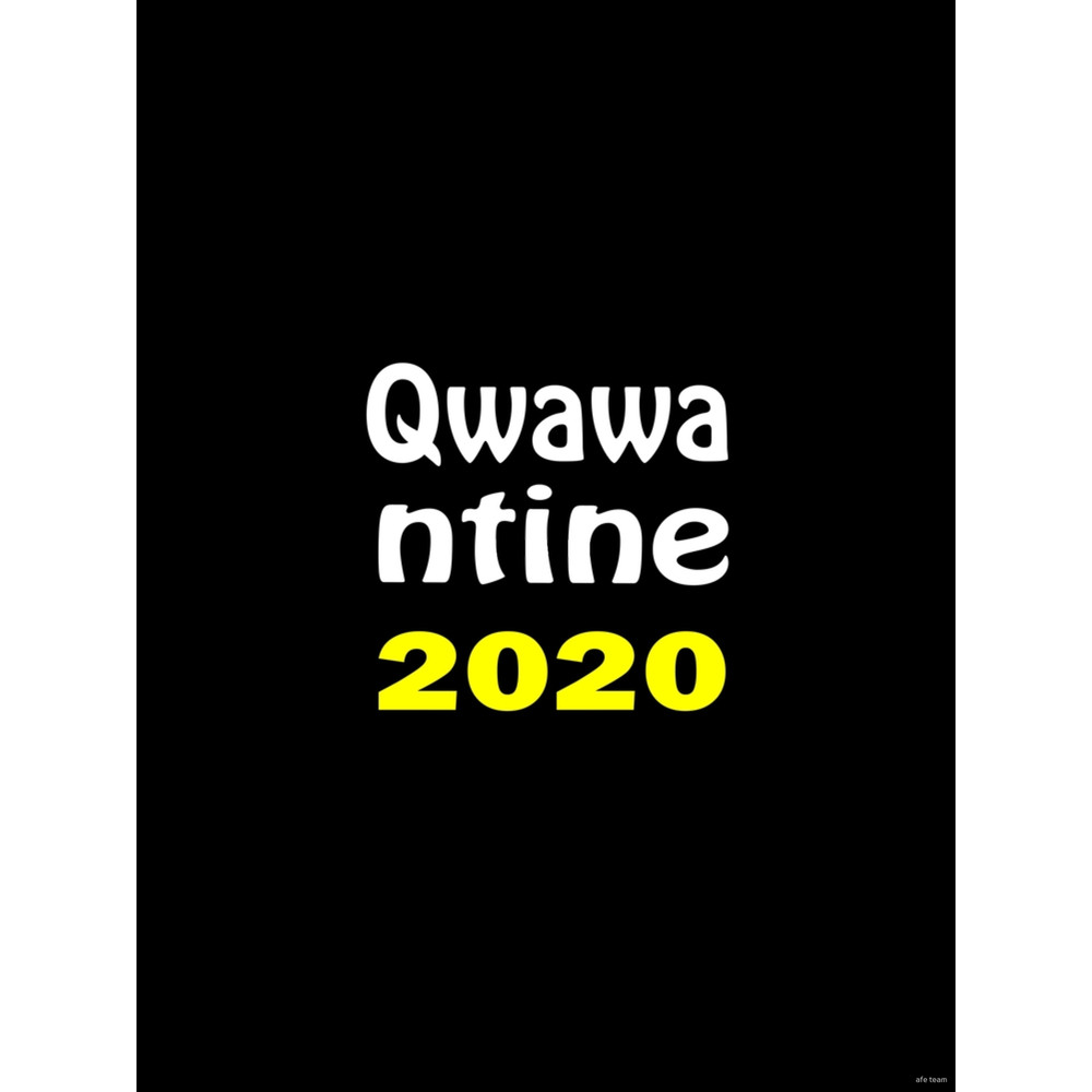 Qwawantine Funny QuoteGraphic .png