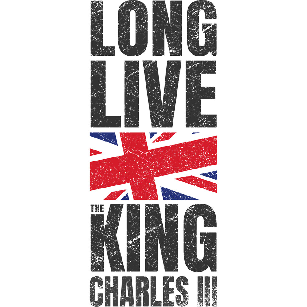 Celebrates King Charles III 2022 - LONG LIVE THE KING CHARLES.png