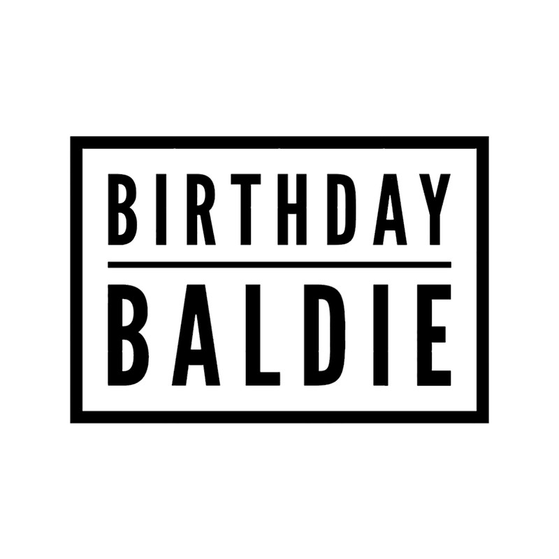 Birthday Baldies - Funny Bald Guys Birthdays humour .png