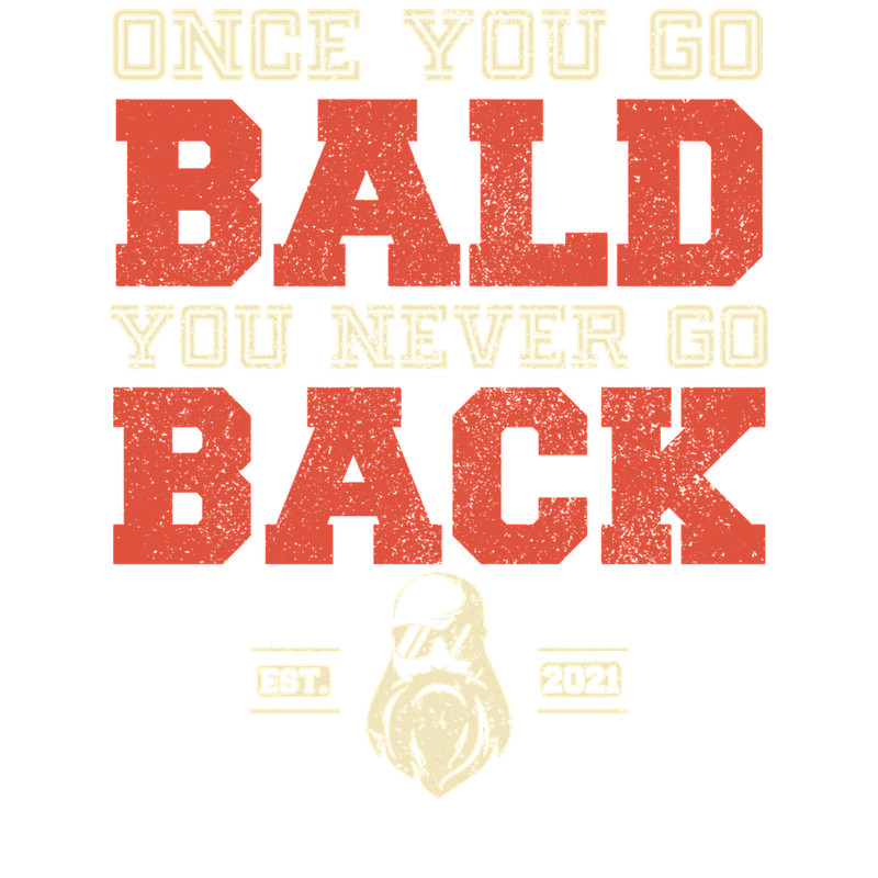 Funny Bald Saying (1).png