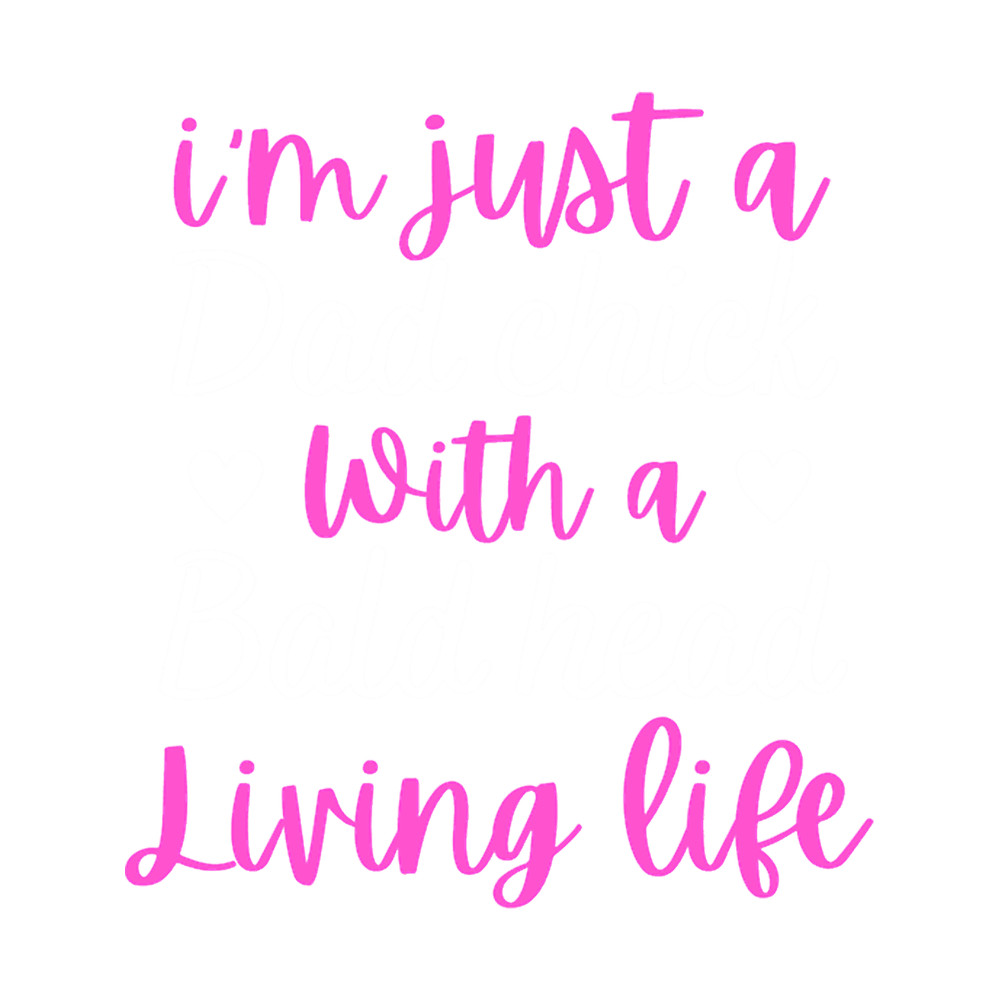 Funny Life Quote, i_m Just a Bad Chick With a Bald Head Living Life, Life (1).png
