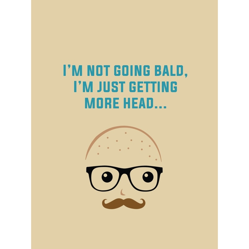 I_m not going bald Graphic .png