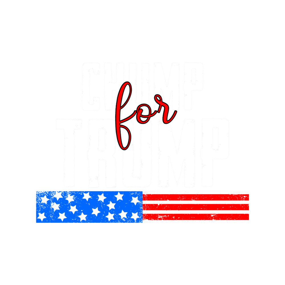 Chump For TrumpClassic .png