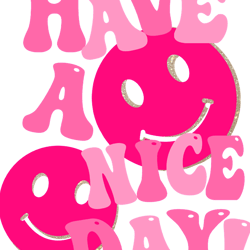 have a nice day!pink and gold