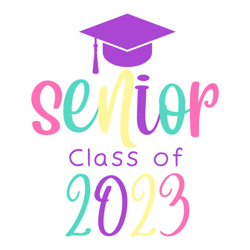 Graduation 2023Senior Class Of 2023 (1).png