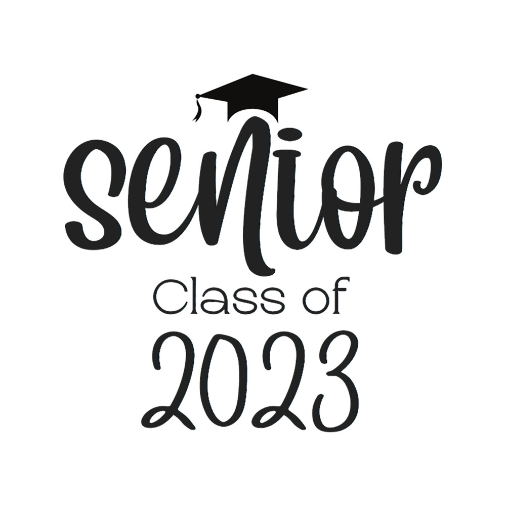 Graduation 2023Senior Class Of 2023 Black (1).png