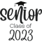 Graduation 2023Senior Class Of 2023 Black (1).png