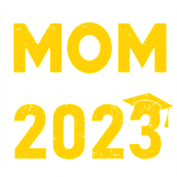 proud mom class of a class of 2023 graduate