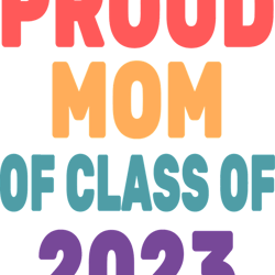 proud mom of class of 2023 vintage retro gift