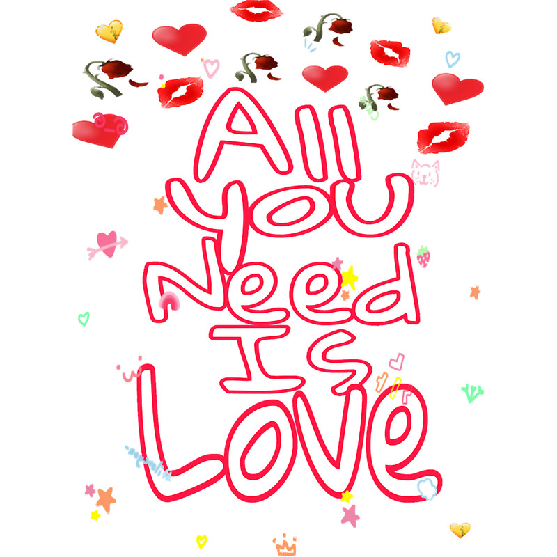 All you need is love.png