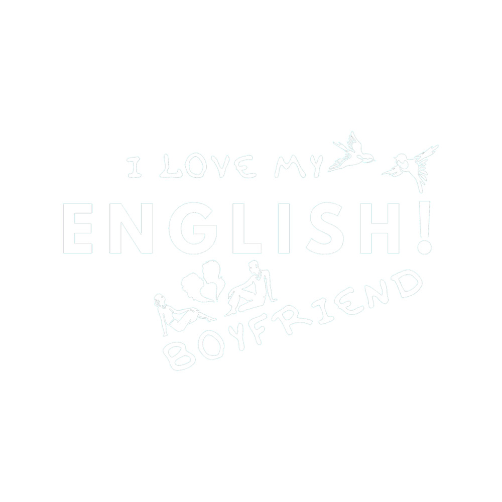 I LOVE MY ENGLISH BOYFRIEND. Active .png