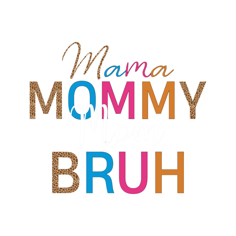 Funny Mama Mommy Mom Bruh Mommy Mom And Me Matching Gift Mother_s Day.png