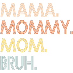 hot trend mama mommy mom bruh mommy and me mom
