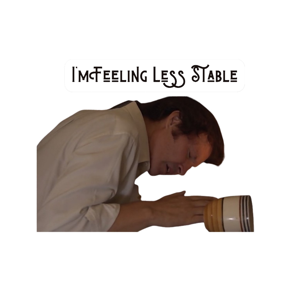 I_m Feeling Less Stable - NEIL BREEN - Breen_s Corrupt Merchandise .png