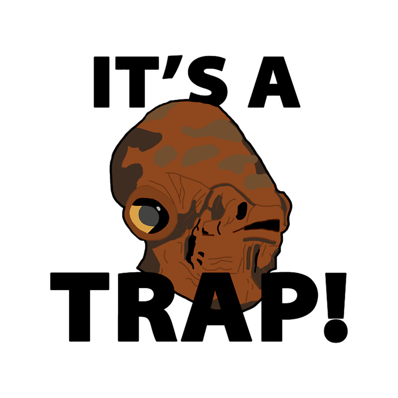 It_s a Trap! (1).png