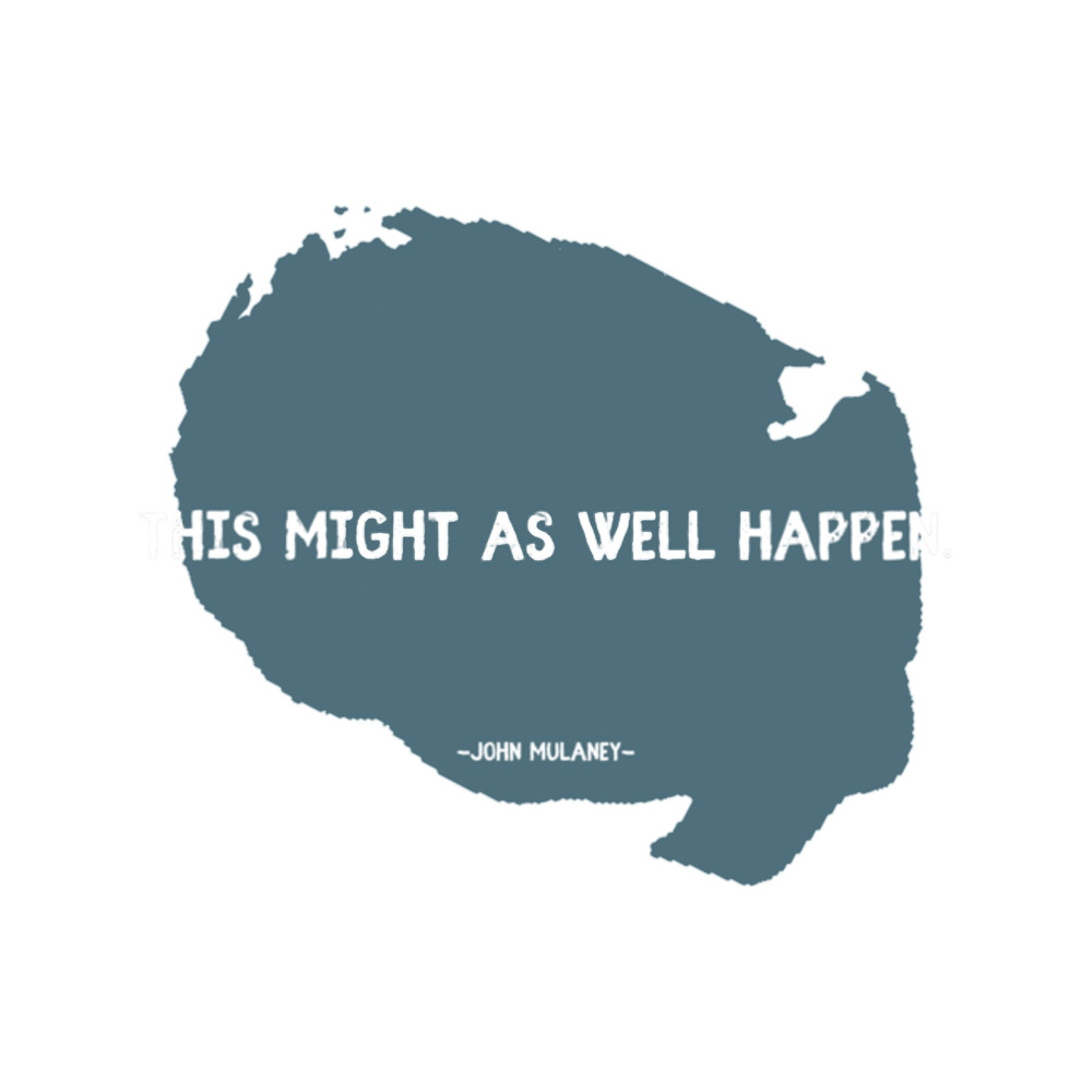 Might as Well Happen.png