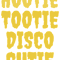 HOOTIE TOOTIE DISCO CUTIE.png