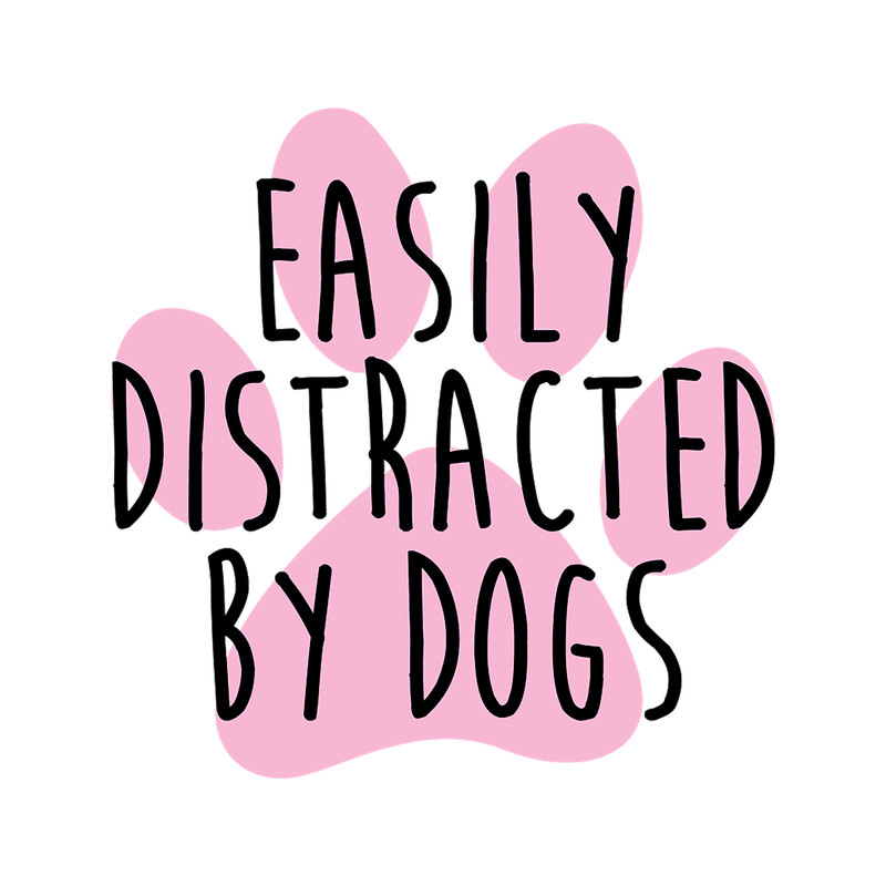 Easily Distracted By Dogs.png