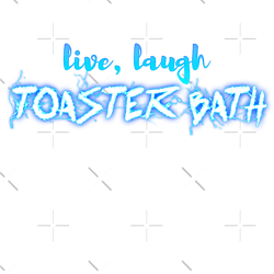live laugh toaster bath