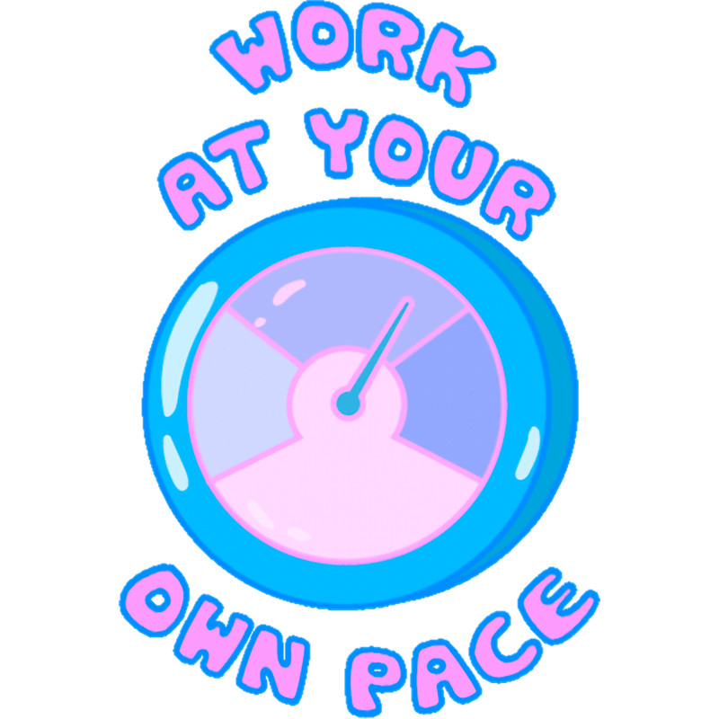 Work At Your Own Pace.png
