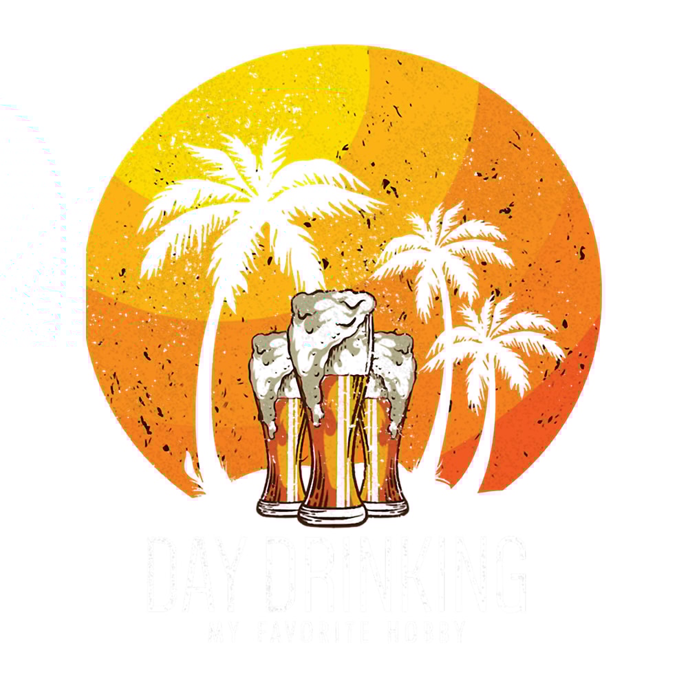 Day Drinking at the Palm Beach is My Favorite .png