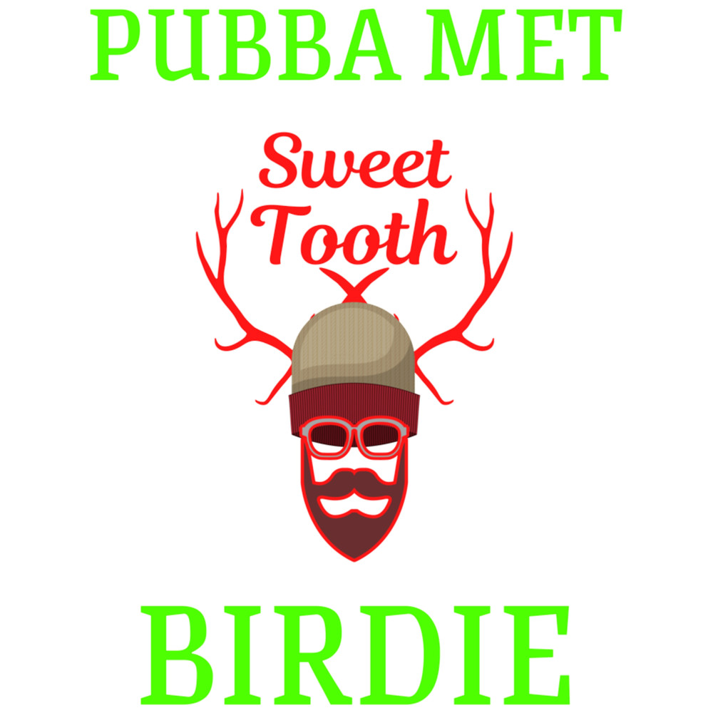 Pubba Met Birdie Sweet Tooth.png