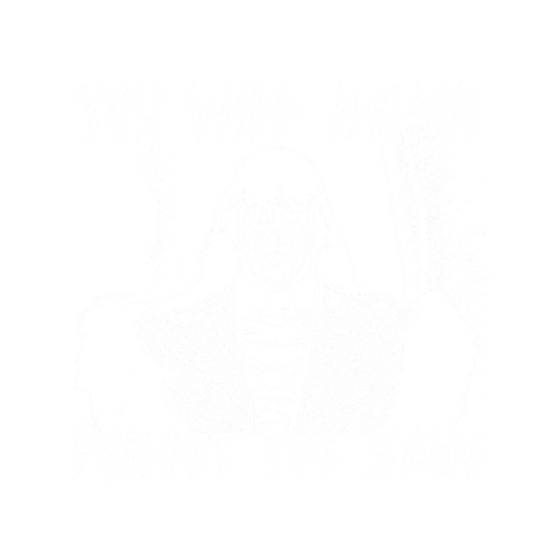 You Will Never Forget The Name .png